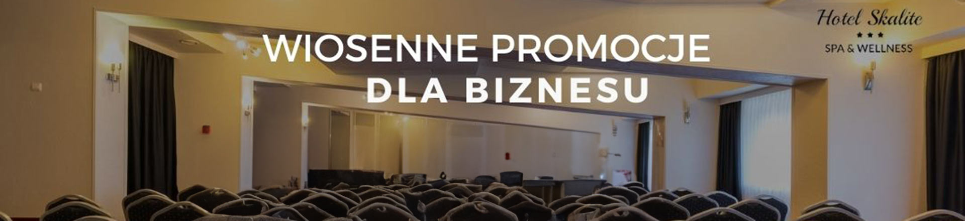 Wiosenne promocje na organizację konferencji w Hotelu Skaliste*** w Szczyrku