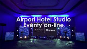 Airport Hotel Studio - Eventy i transmisje w trybie online